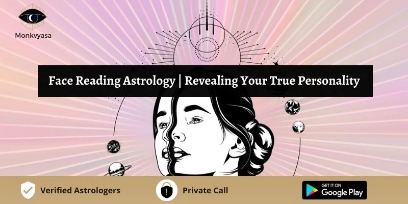 https://www.monkvyasa.com/public/assets/monk-vyasa/img/Face Reading Astrologywebp